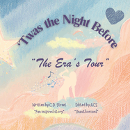 'Twas the Night Before "The Era's Tour"