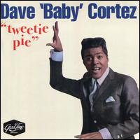 Tweety Pie - Dave Baby Cortez