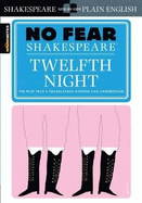 Twelfth Night (No Fear Shakespeare): Volume 8
