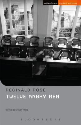 Twelve Angry Men - Rose, Reginald, and Price, Steven (Introduction by)