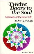 Twelve Doors to the Soul - Evans, Jane