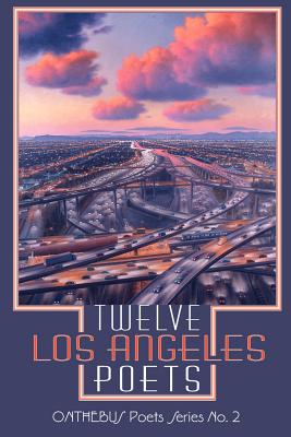 Twelve Los Angeles Poets - Grapes, Jack (Editor)