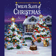 Twelve Slays of Christmas: A Christmas Tree Farm Mystery