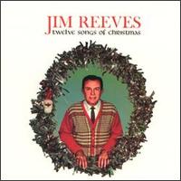 Twelve Songs of Christmas - Jim Reeves