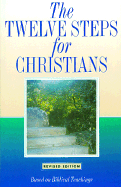 Twelve Steps for Christians - Friends in Recovery