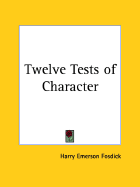 Twelve tests of character