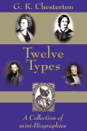 Twelve Types: A Collection of Mini-Biographies