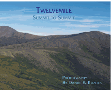 Twelvemile: Summit to Summit