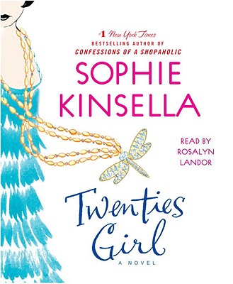 Twenties Girl - Kinsella, Sophie, and Landor, Rosalyn (Read by)