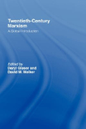 Twentieth-Century Marxism: A Global Introduction