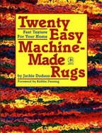 Twenty Easy Machine-Made Rugs