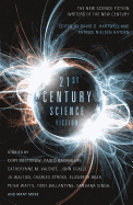 Twenty-First Century Science Fiction: An Anthology