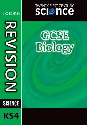 Twenty First Century Science: GCSE Biology Revision Guide - Hulme, Philippa Gardom, and Martin, Jean