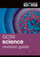 Twenty First Century Science: GCSE Science Revision Guide