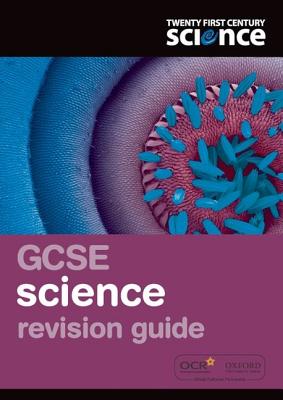 Twenty First Century Science: GCSE Science Revision Guide - Hulme, Philippa Gardom