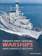 Twenty First Century Warships