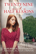 Twenty-Nine and a Half Reasons: A Rose Gardner Mystery