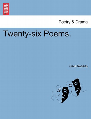 Twenty-Six Poems. - Roberts, Cecil