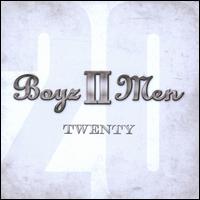 Twenty - Boyz II Men