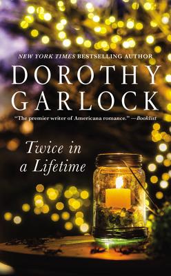 Twice in a Lifetime - Garlock, Dorothy
