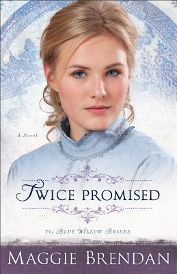 Twice Promised - Brendan, Maggie