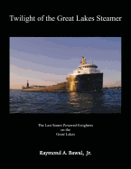 Twilight of the Great Lakes Steamer