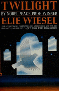 Twilight - Wiesel, Elie