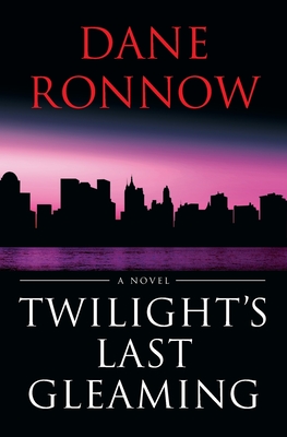 Twilight's Last Gleaming - Ronnow, Dane