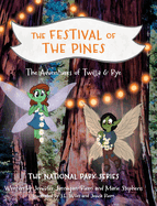 Twilla & Rye: The Festival of the Pines