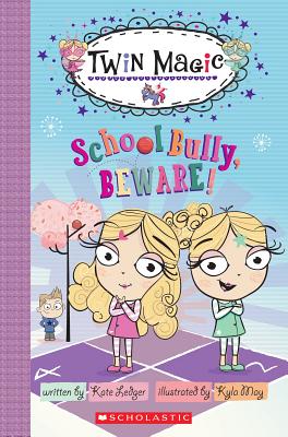Twin Magic: #2 School Bully Beware! - Ledger, Kate