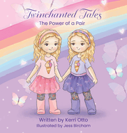 Twinchanted Tales: The Power of a Pair