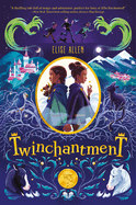 Twinchantment-Twinchantment Series #1