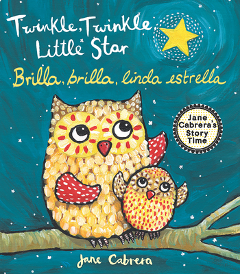 Twinkle, Twinkle Little Star / Brilla, Brilla, Linda Estrella - Cabrera, Jane