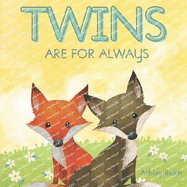 Twins Are for Always