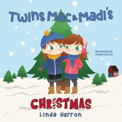 Twins Mac & Madi's Christmas - Herron, Linda