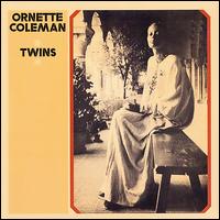 Twins - Ornette Coleman