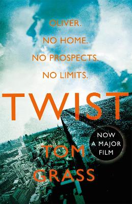 Twist: The electrifying heist thriller - now a major movie - Grass, Tom