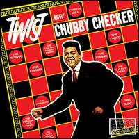 Twist with Chubby Checker - Chubby Checker