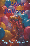 Twisted Balloons