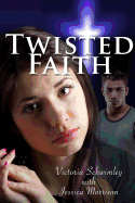 Twisted Faith