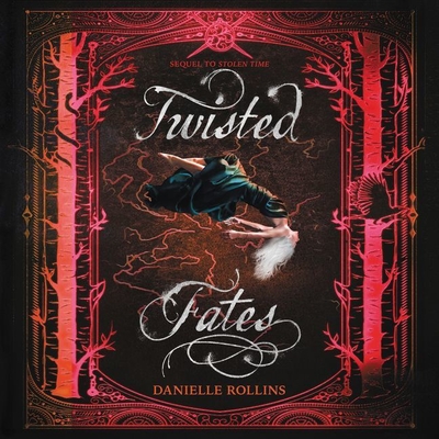 Twisted Fates - Fouhey, James (Read by), and Rollins, Danielle