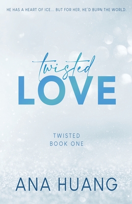 Twisted Love - Special Edition - Huang, Ana