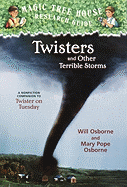 Twisters and Other Terrible Storms: A Nonfiction Companion to "twister on Tuesday: A Nonfiction Companion to Twister on Tuesday