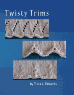 Twisty Trims