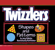 Twizzler's Shapes and Patterns: Shapes and Patterns