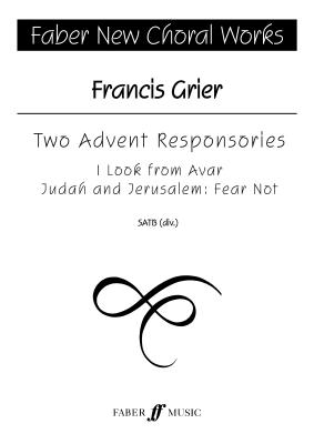 Two Advent Responsories: Satb - Grier, Francis (Composer)
