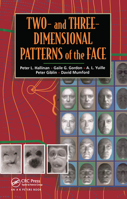 Two- and Three-Dimensional Patterns of the Face - Hallinan, Peter W., and Gordon, Gaile, and Yuille, A. L.