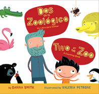 Two at the Zoo/DOS En El Zoologico Board Book: Bilingual English-Spanish