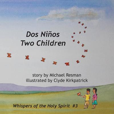 Two Children: DOS Ninos - Resman, Michael