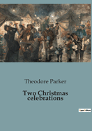 Two Christmas celebrations